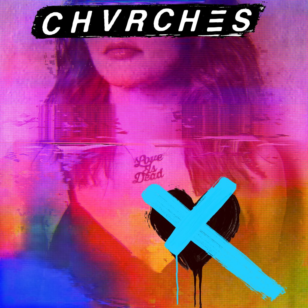 Chvrches Love Is Dead Cover