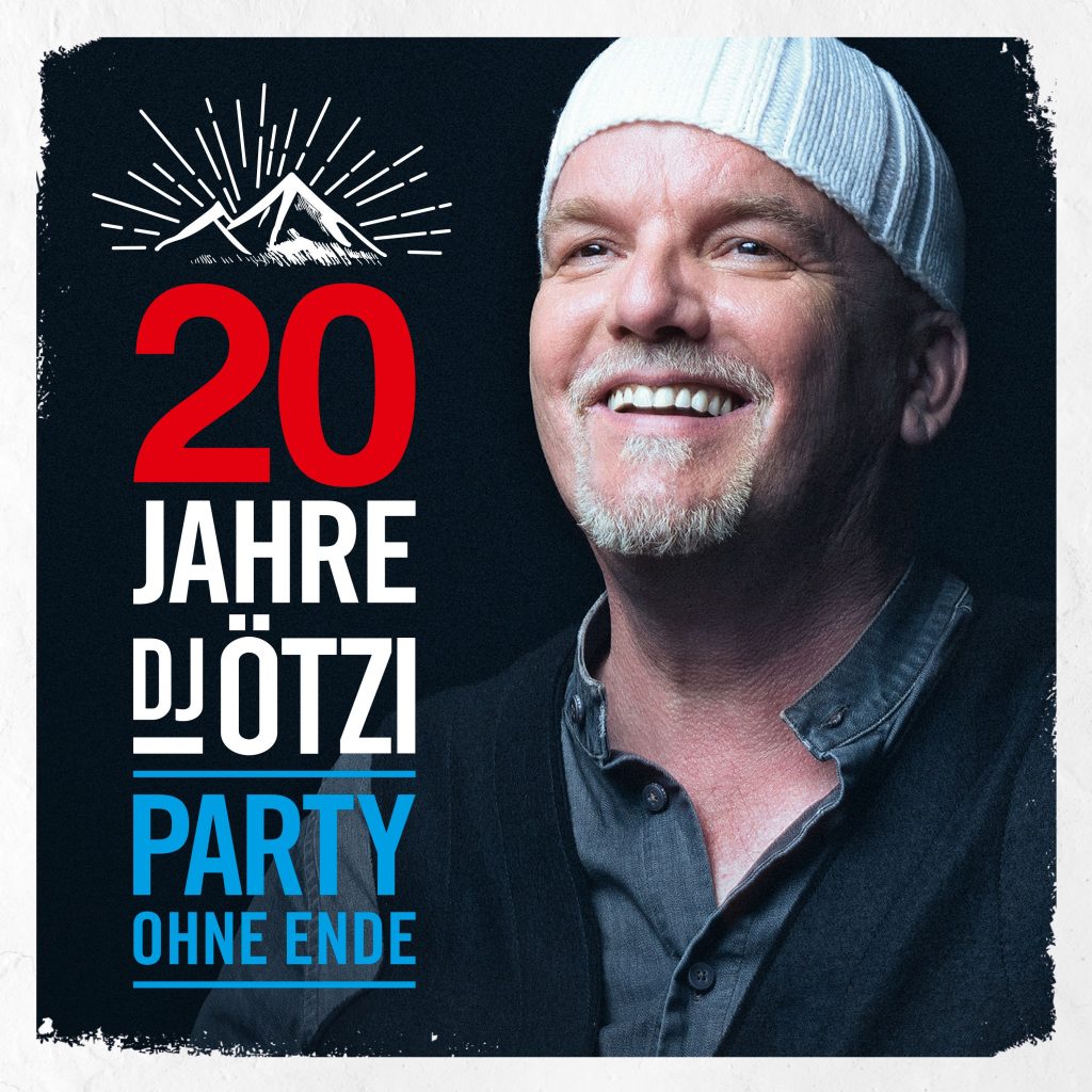 20 Jahre DJ Ötzi - Party ohne Ende