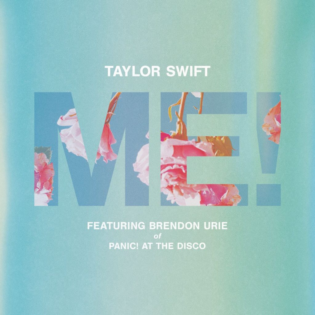 Taylor Swift veröffentlicht neue Single + Video “ME!” feat. Brendon Urie (Panic! At The Disco)