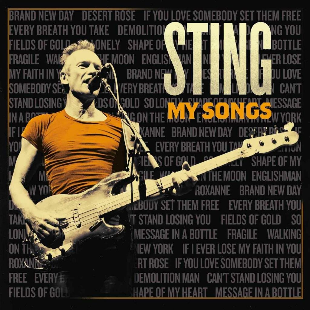 STING veröffentlicht sein neues Album “My Songs” mit neuen Versionen seiner legendären Songs