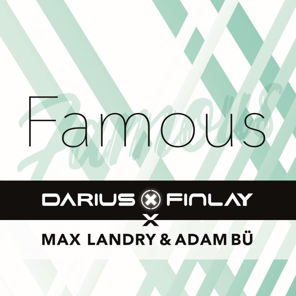 Neue Darius & Finlay Single “Famous”