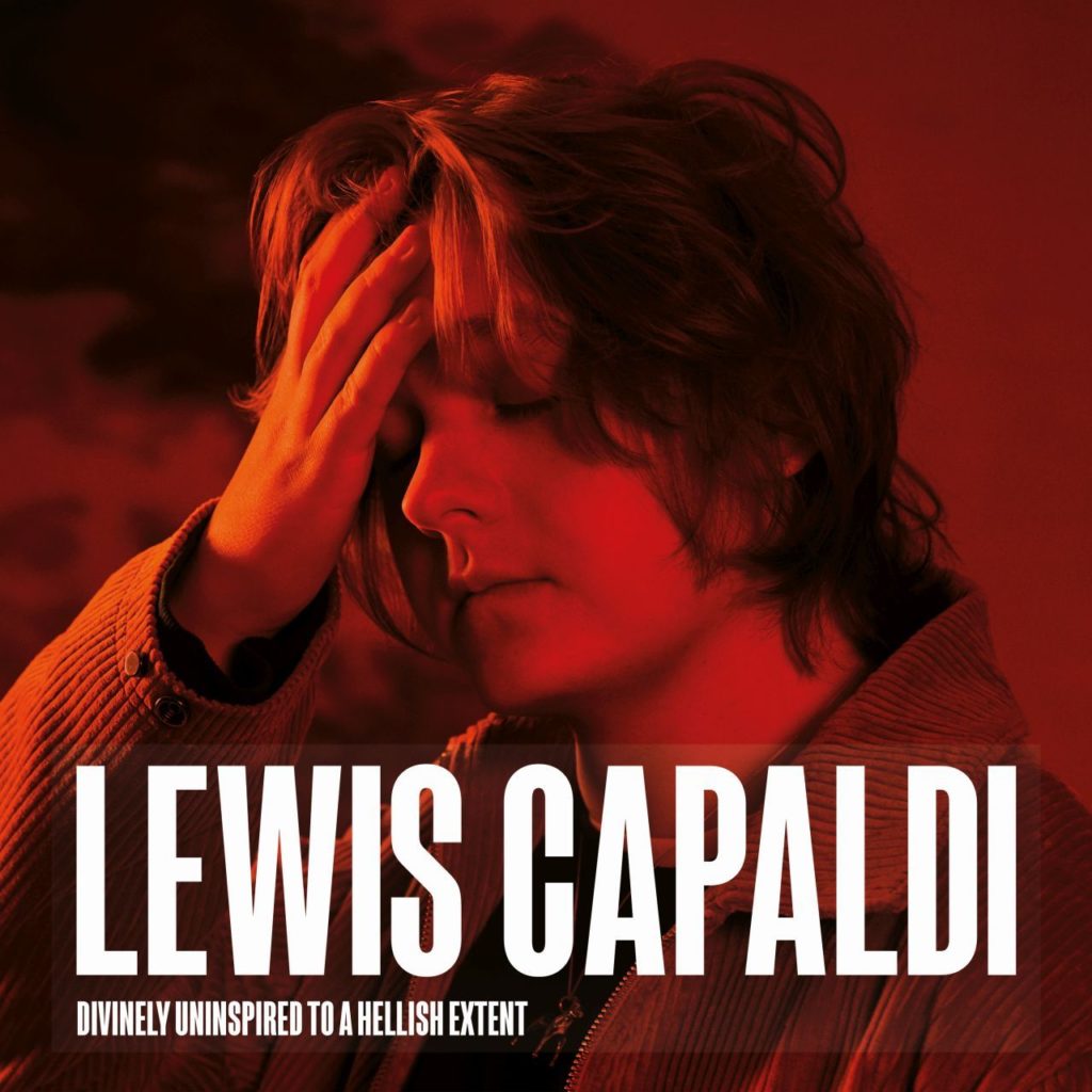 Lewis Capaldi - Divinely Uninspired To A Hellish Extent (Extended Edition 2019)