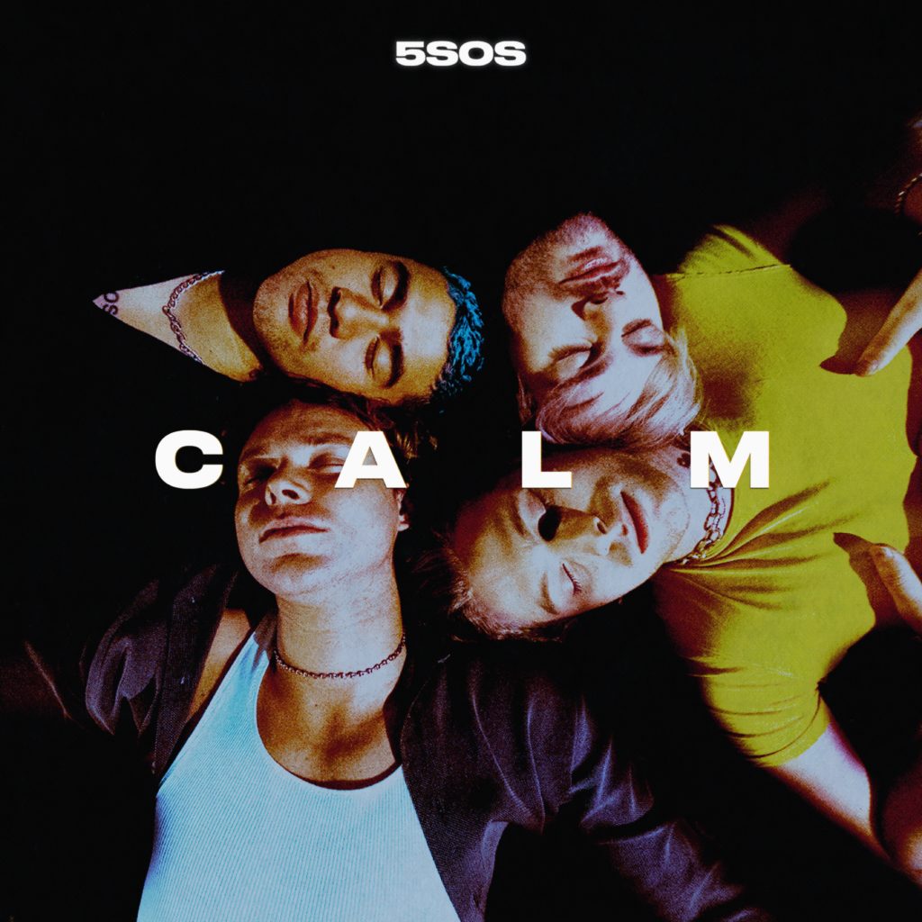 5 Seconds Of Summer veröffentlichen ihr neues Album “CALM”
