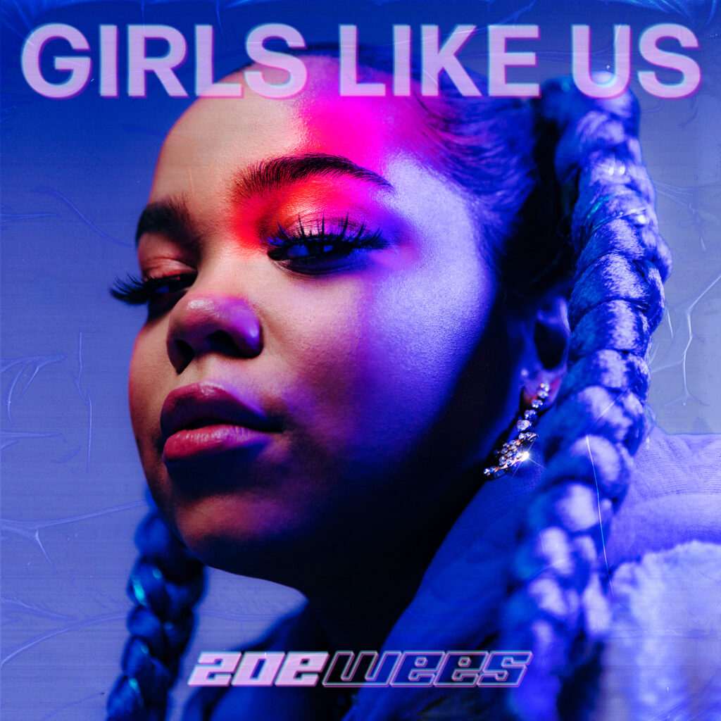 Zoe Wees "Girls Like Us" (Single 2021)