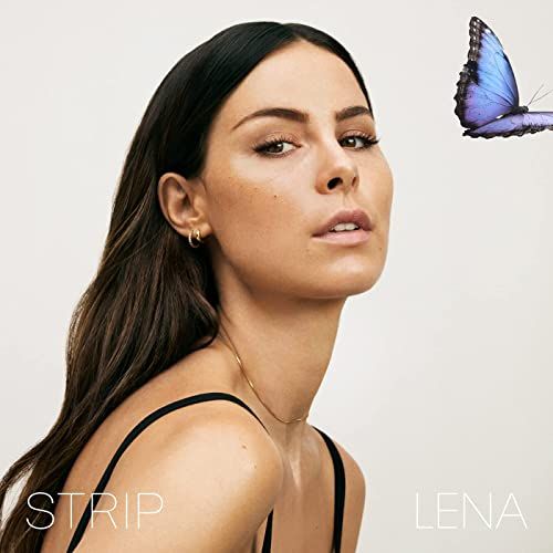 LENA veröffentlicht ihre neue Single “Strip”