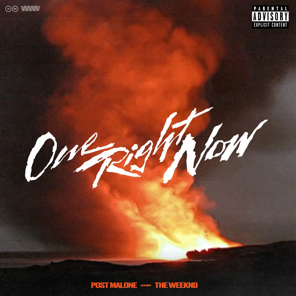 Post Malone x The Weeknd "One Right Now" (Single 2021)